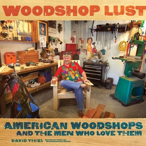 Woodshop Lust - A Book Review - Woodworking Blog